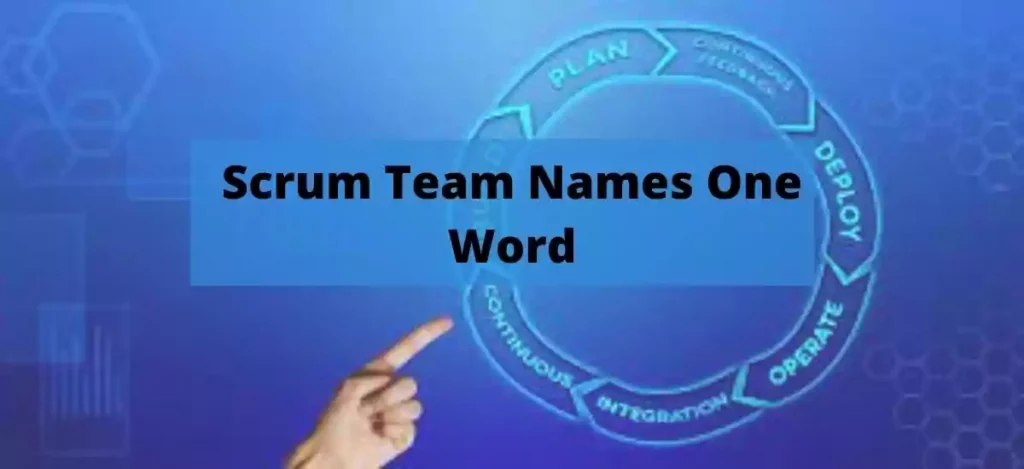 Scrum Team Names One Word