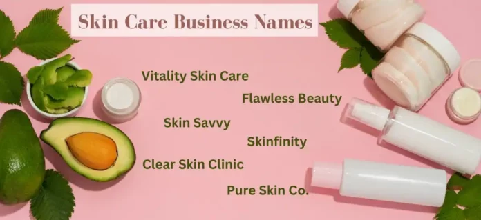Skin Care Business Names