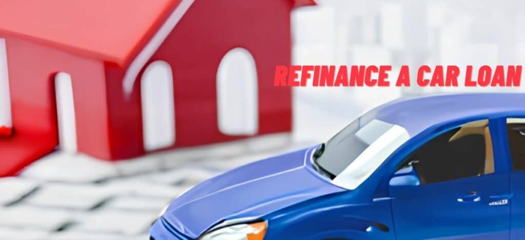 Refinance -a -car- loan